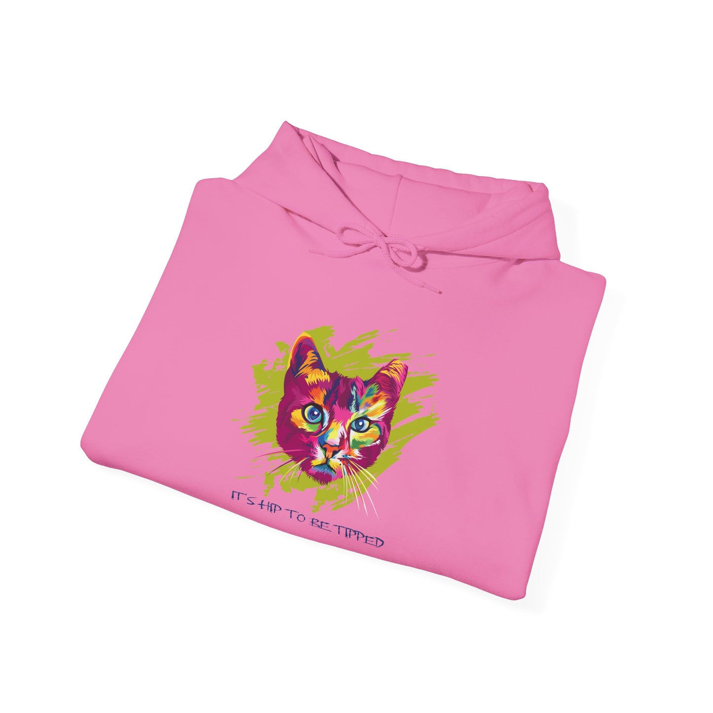 It's Hip to be Tipped Hoodie