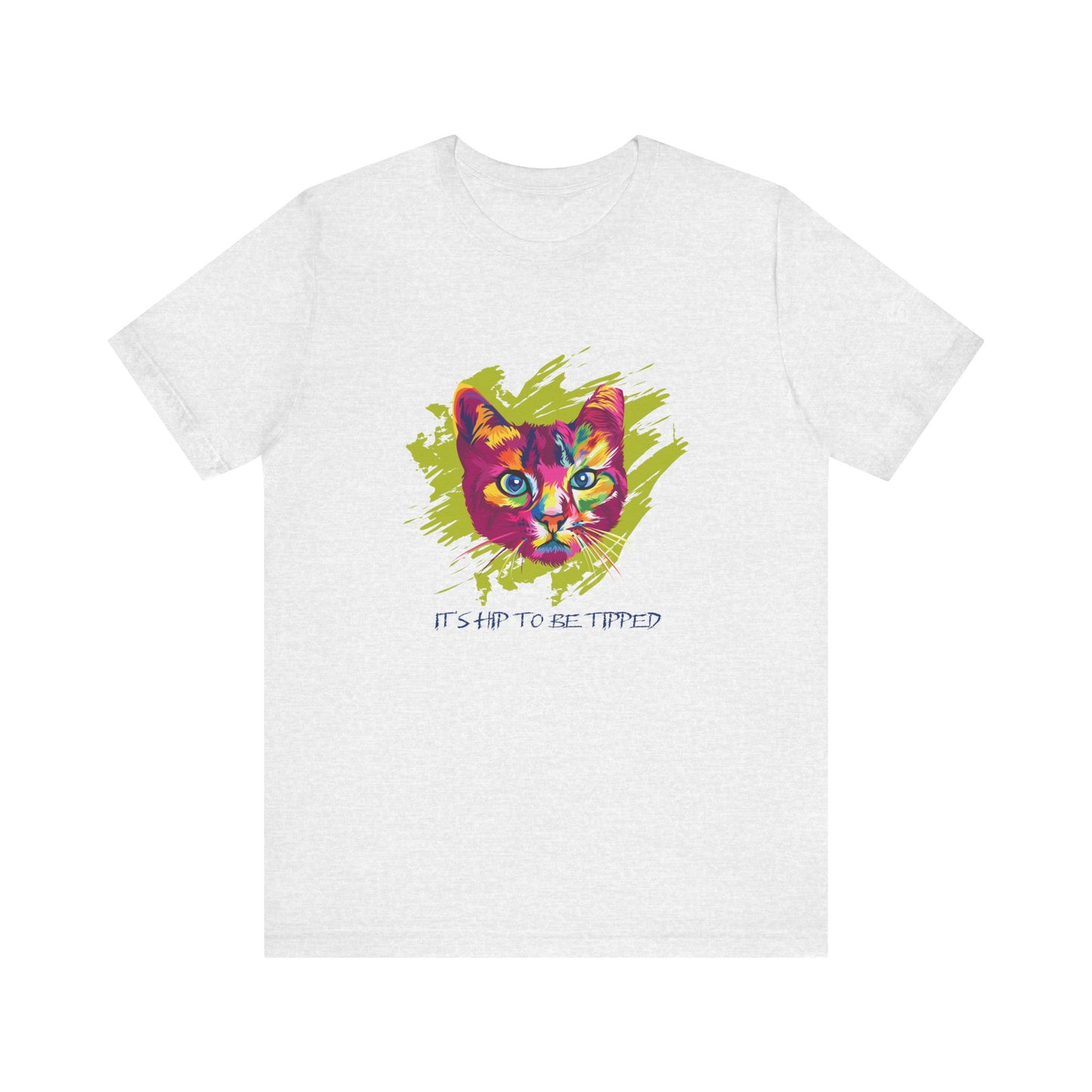 It's Hip to Be Tipped TShirt