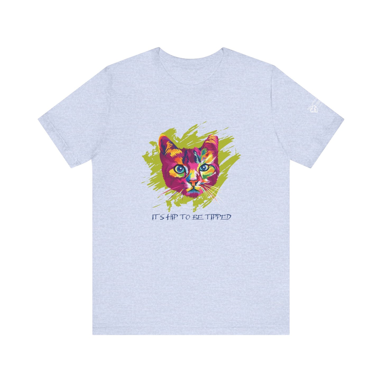 It's Hip to Be Tipped TShirt