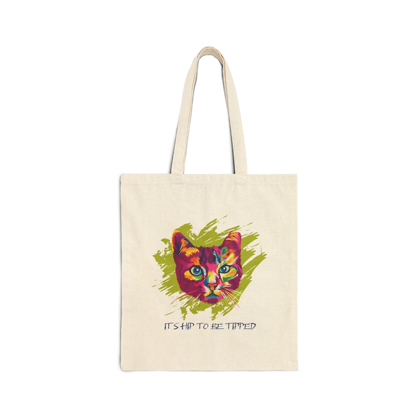 It's Hip to Be Tipped Canvas Tote Bag