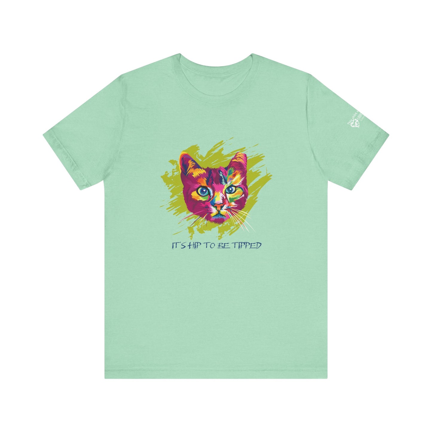 It's Hip to Be Tipped TShirt