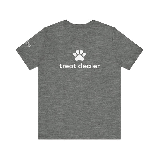 Treat Dealer TShirt