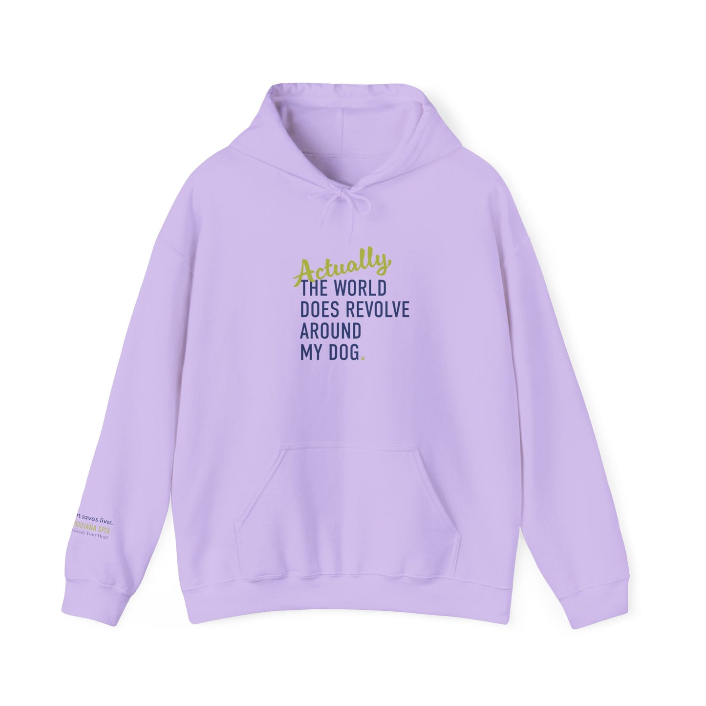 Actually, The World Does Revolve Around My Dog Hoodie