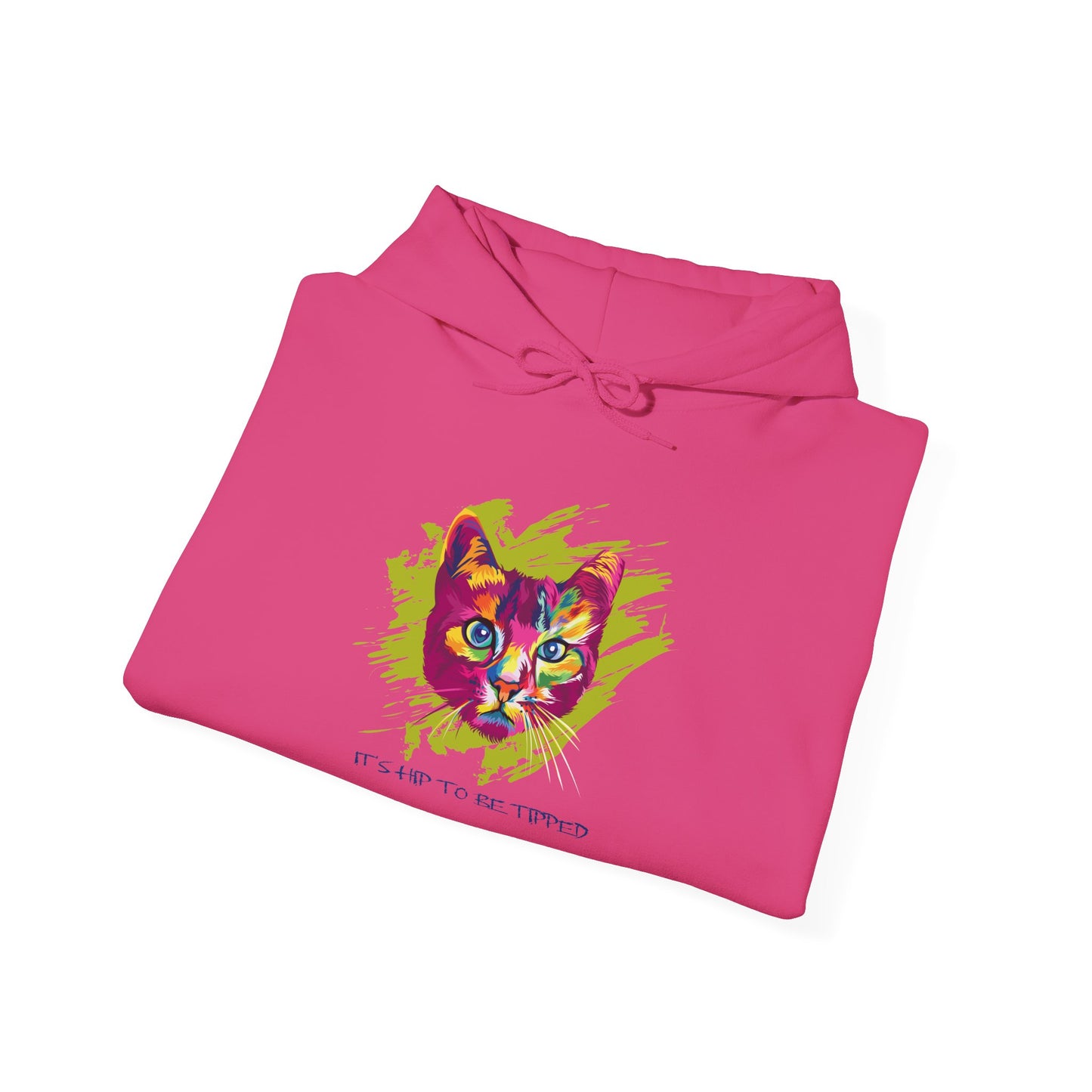 It's Hip to be Tipped Hoodie