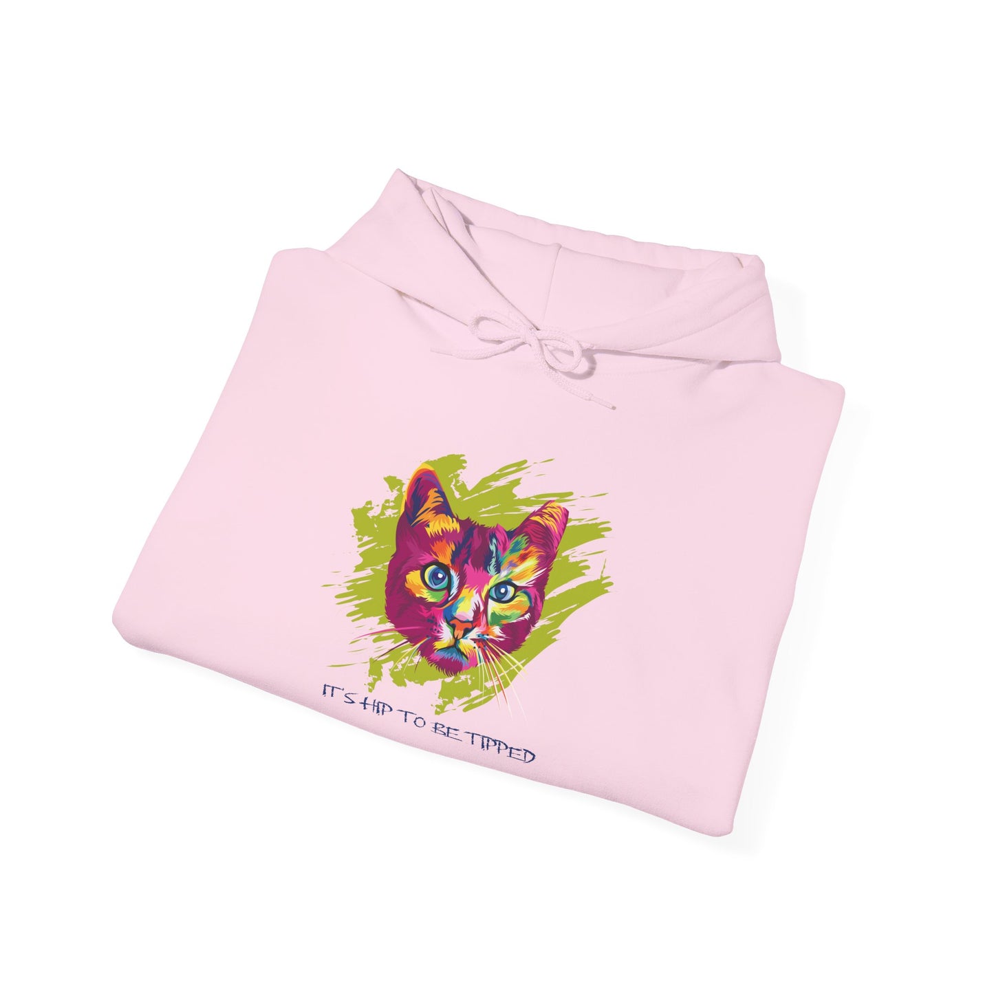It's Hip to be Tipped Hoodie