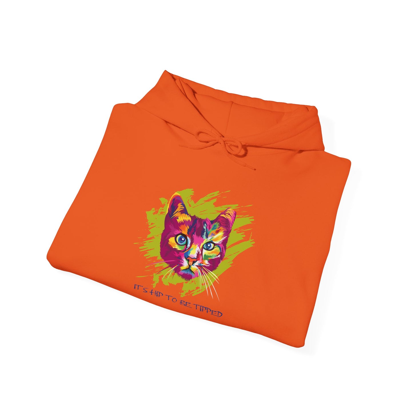 It's Hip to be Tipped Hoodie