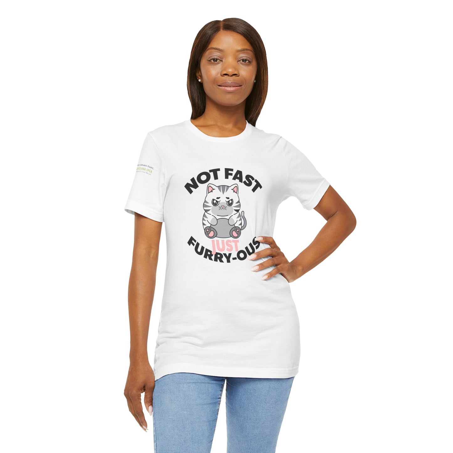 Not Fast, Just Furry-ous TShirt