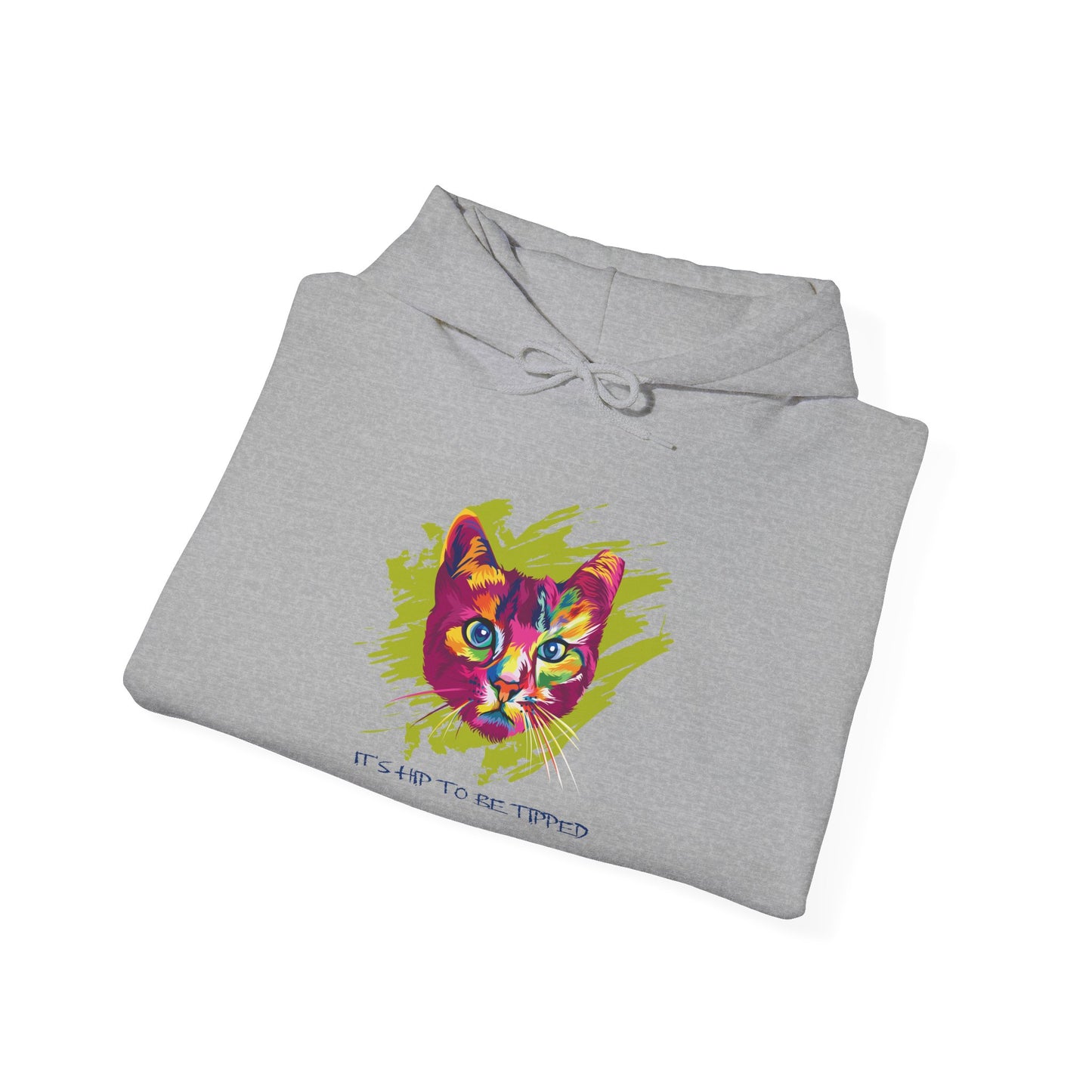 It's Hip to be Tipped Hoodie
