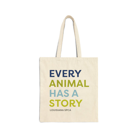 Every Animal Has a Story Tote Bag